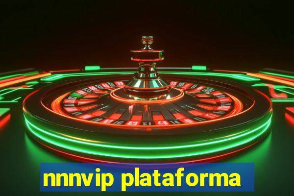 nnnvip plataforma